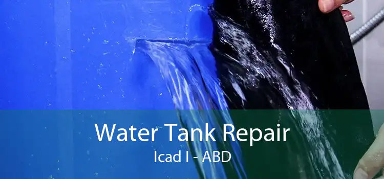 Water Tank Repair Icad I - ABD