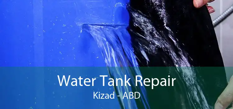 Water Tank Repair Kizad - ABD