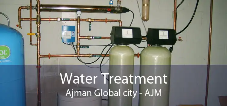 Water Treatment Ajman Global city - AJM