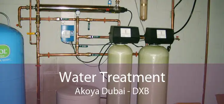 Water Treatment Akoya Dubai - DXB