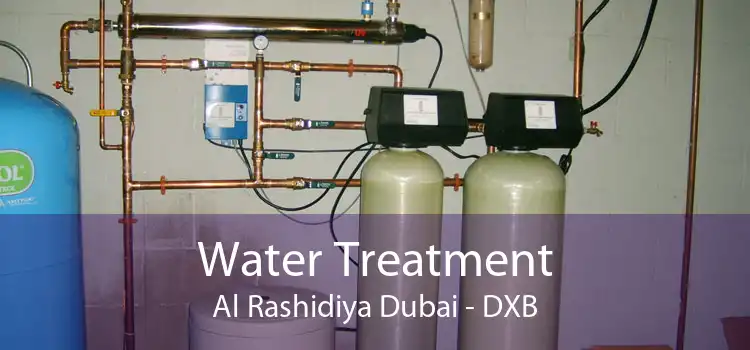 Water Treatment Al Rashidiya Dubai - DXB