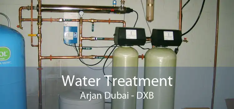 Water Treatment Arjan Dubai - DXB