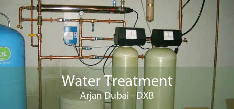 Water Treatment Arjan Dubai - DXB