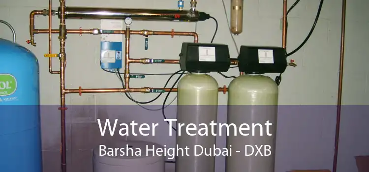 Water Treatment Barsha Height Dubai - DXB
