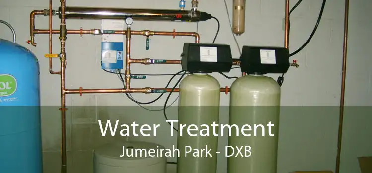 Water Treatment Jumeirah Park - DXB