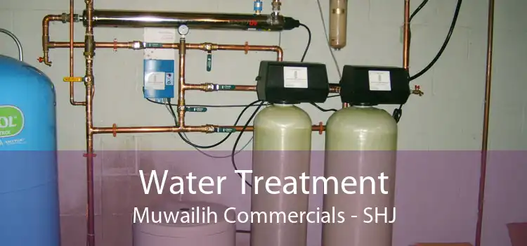 Water Treatment Muwailih Commercials - SHJ