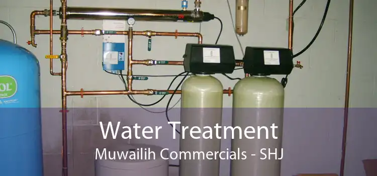 Water Treatment Muwailih Commercials - SHJ