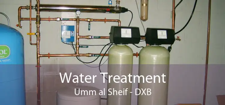 Water Treatment Umm al Sheif - DXB